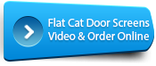 Watch our video on Flat Cat Door Screens and purchase online here 